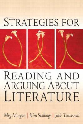 Strategies for Reading and Arguing about Literature