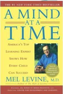 A Mind at a Time: America's Top Learning Expert Shows How Every Child Can Succeed