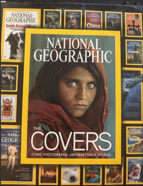 National Geographic The Covers: Iconic Photographs, Unforgettable Stories