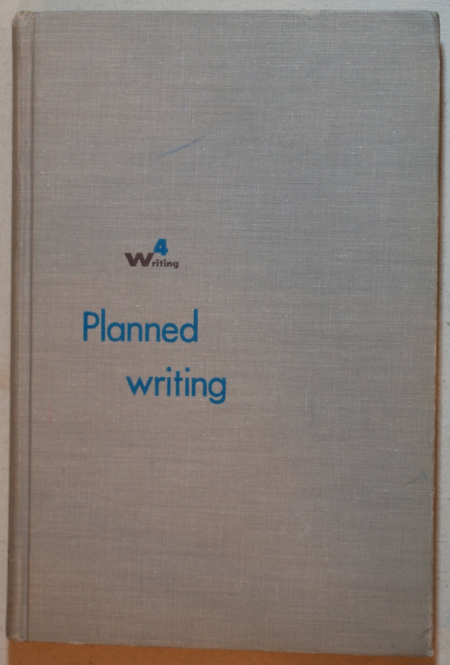 The Book Planned Writing Copyright 1955 Book 4